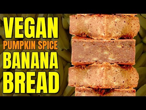 Vegan Pumpkin Spice Bread / 3 Ingredient Vegan Banana Bread