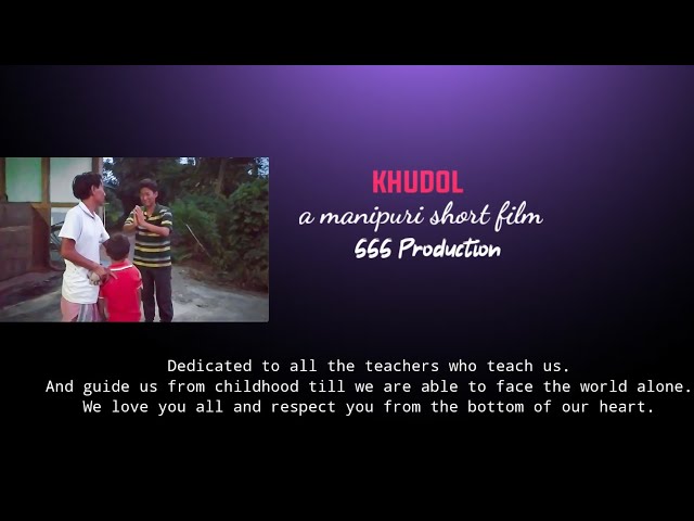 KHUDOL || a manipuri short film || SSS Production | class=