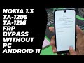Nokia 1.3 TA-1205 / TA-1216 FRP Bypass Android 11 Without PC | nokia ta-1205 frp bypass