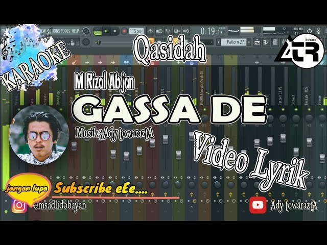 Qasidah Gassa De | Qasidah Viral makeang  | Karaoke Gassa De |Ady towaraztA class=