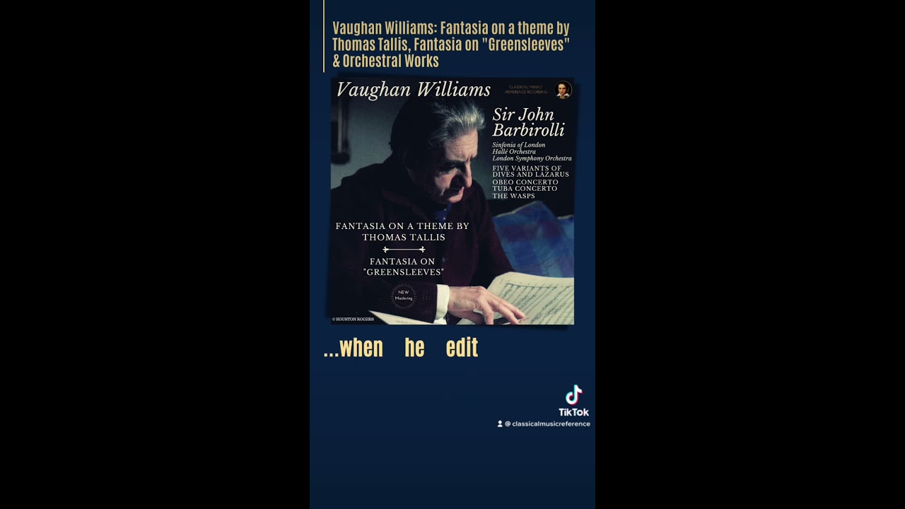 Vaughan Williams: Fantasia on a theme by Thomas Tallis