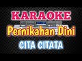 Download Lagu karaoke tanpa vokal-pernikahan dini-cita citata-cover musik keyboard technis.