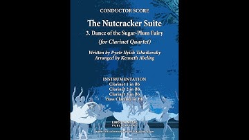 The Nutcracker Suite - 3. Dance of the Sugar-Plum Fairy (for Clarinet Quartet)