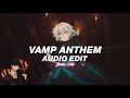 vamp anthem (diabolik remix) - playboi carti『edit audio』