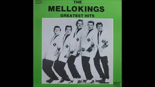 The Mello-Kings 👉🏽 Greatest Hits