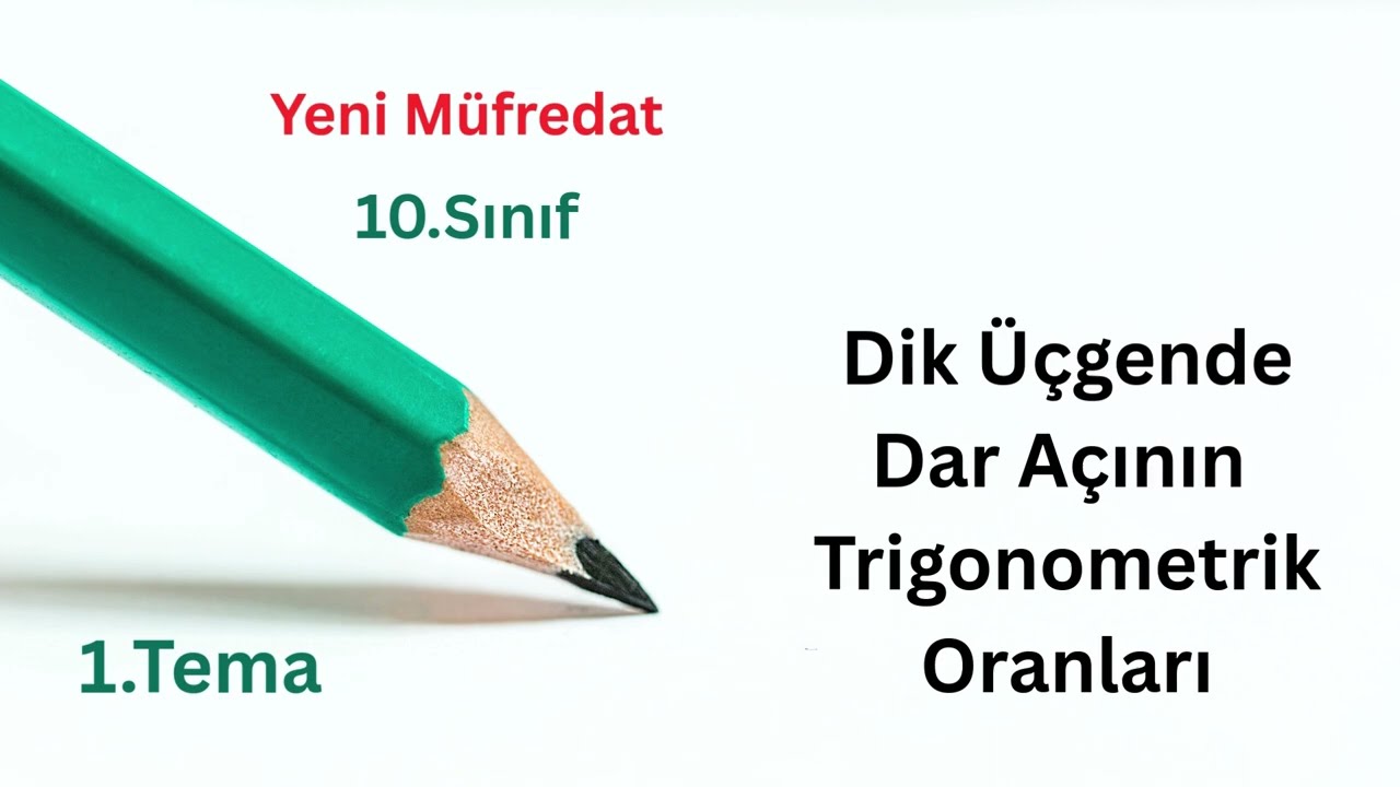 Dik Üçgende Dar Açının Trigonometrik Oranları