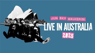 JUN SKY WALKER(S) Live in AUSTRALIA 2025オフィシャルツアーの