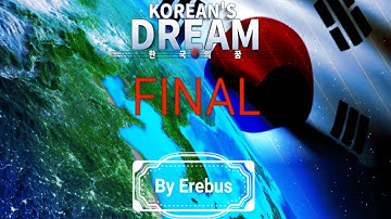 World Conqueror 4 Korea Dream Mod Final Version | 세계 정복자 4 한국의 꿈 모드