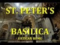 ST PETER'S BASILICA INSIDE & CLIMB to CUPOLA - tour - VATICAN CITY - ROME