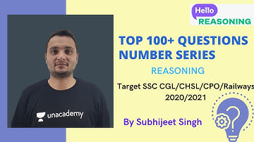 Top 100+ Number Series Questions | Reasoning | Target SSC CGL/CHSL/CPO 2020 | Subhijeet Singh