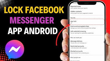 How to Lock Facebook Messenger App on Android (2025)