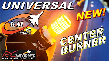 KM-RC Models ***NEW*** UNIVERSAL Center Burner Overview By: RCINFORMER