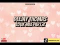 Deejay thomas  zouk mix part2 2024