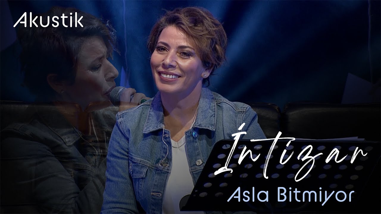 İntizar - Asla Bitmiyor (Akustik)