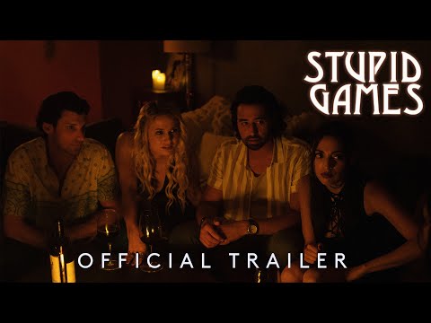 STUPID GAMES | Official Trailer