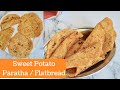 Sweet Potato Paratha || Sweet Potato Flatbread (Paleo, AIP, Vegan)