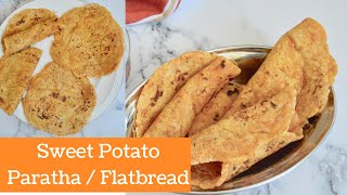 Sweet Potato Paratha || Sweet Potato Flatbread (Paleo, AIP, Vegan)