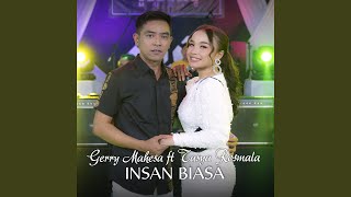 Insan Biasa (feat. Gerry Mahesa)