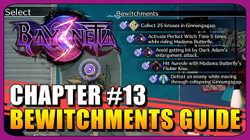 Bayonetta 3 - Chapter 13 | All Bewitchments Guide