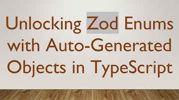 Unlocking Zod Enums with Auto-Generated Objects in TypeScript