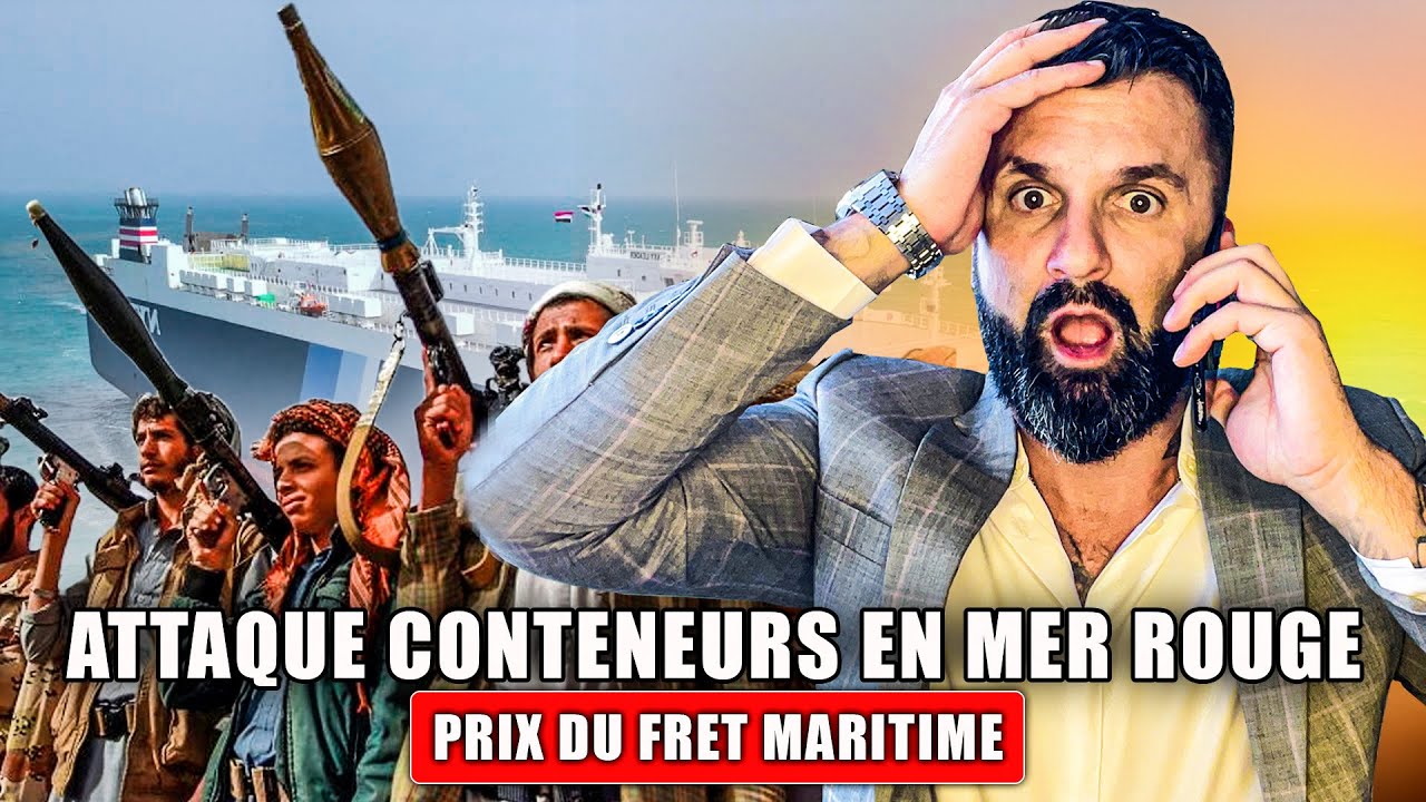 Crise en Mer Rouge Impact sur le Fret Maritime Fret Maritime 2024