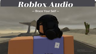 [Loud]Roblox Brace Your self ID CODE [Working] screenshot 3