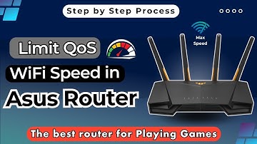 Asus Router QoS Settings | How to Control Bandwidth & Limit WiFi Speed