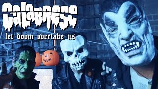 CALABRESE - "Let Doom Overtake Us" (Official Music Video)