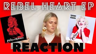 Rebel Heart EP Reaction | Madonna