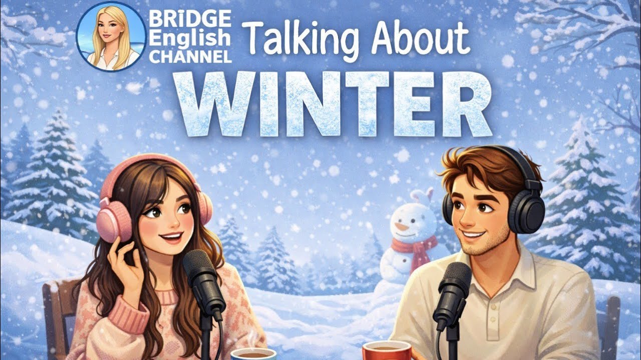 How to Talk About Winter in English | Real Life Conversation for Everyday English