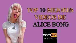 Top 10 mejores videos de Alice Bong