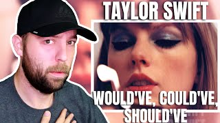Would've, Could've, Should've REACTION | Taylor Swift Was Only 19!?