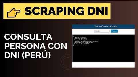 Web Scraping en Python: ejemplo práctico de consulta de DNI (paso a paso)