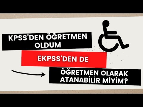 KPSS'DEN ÖĞRETMEN OLDUM... EKPSS'DEN DE ÖĞRETMEN OLARAK ATANABİLİR MİYİM?