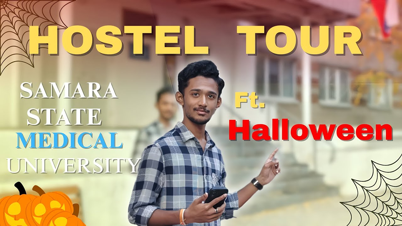 HOSTEL TOUR OF SAMARA STATE MEDICAL UNIVERSITY | MBBS ABROAD | FMGE