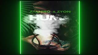 Video thumbnail of "ATANIRO & ZYON - HUMA"