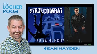 Stage Combat: A Mental Health Story - Meet Sean Hayden