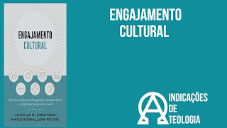 Engajamento Cultural - Um curso intensivo sobre questões e as diferentes perspectivas cristãs.