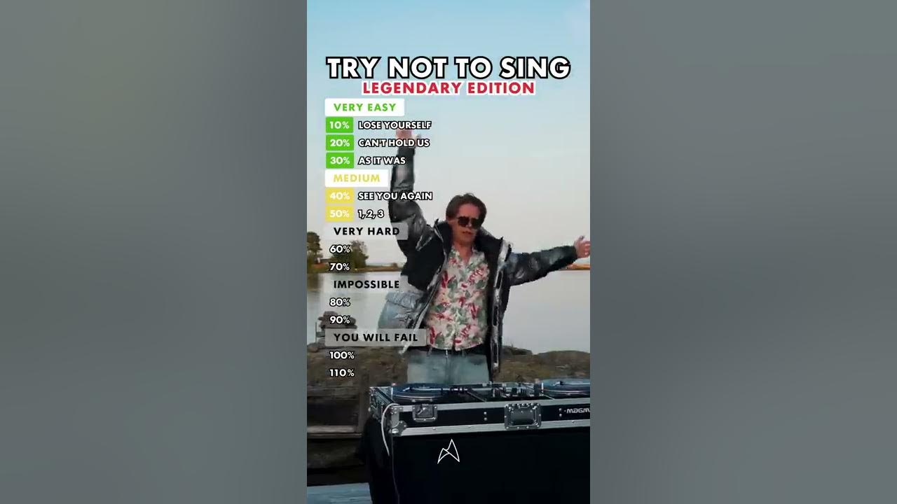 Try not to sing challenge