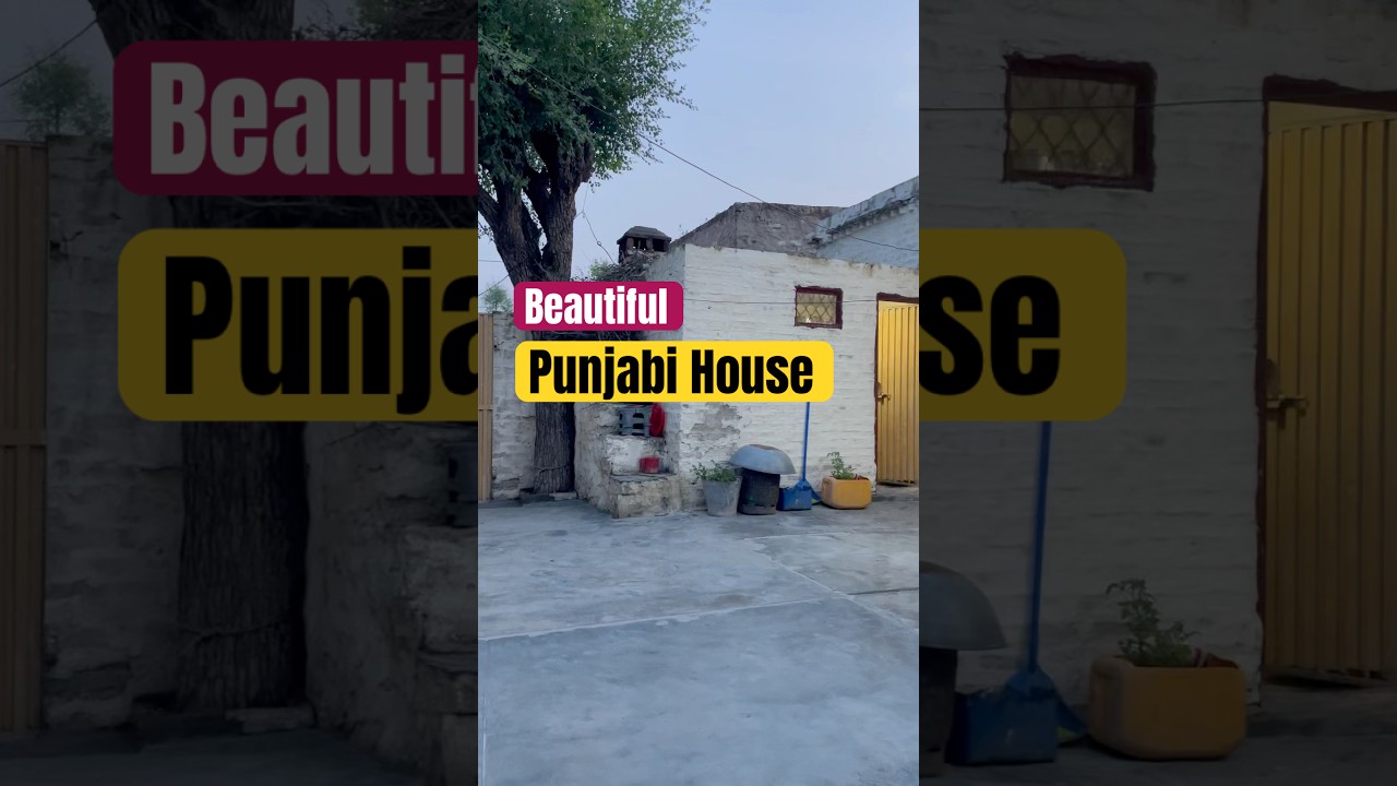 Punjabi village house beautiful Punjab Culture 