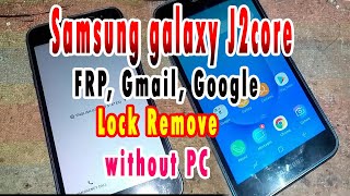 Samsung J2 Core Frp Bypass Google Account Removefrpgmailgoogle Account Unlock 100% Ok
