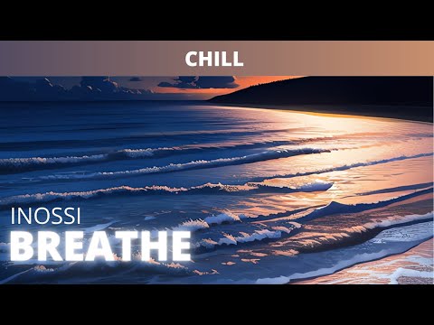 BEST ELECTRONIC MUSIC Breathe INOSSI No Copyright Music