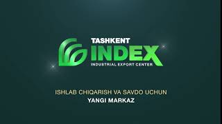 Tashkent INDEX - Tadbirkorlar uchun yaratilgan