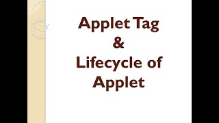 Applet Tag, Lifecycle of Applet