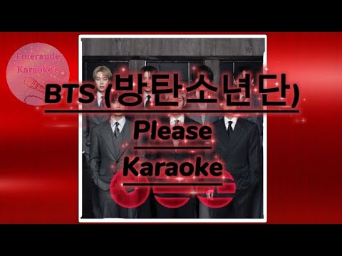 BTS (방탄소년단) Please karaoke