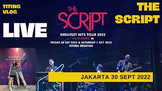 THE SCRIPT GREATEST HITS TOUR - JAKARTA 2022 | Istora Senayan - FULL
