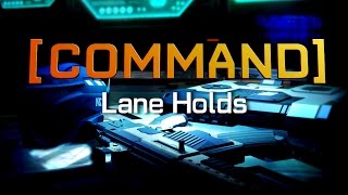 [Command] Ep 14 - Lane Holds : Planetside 2 Leadership Series