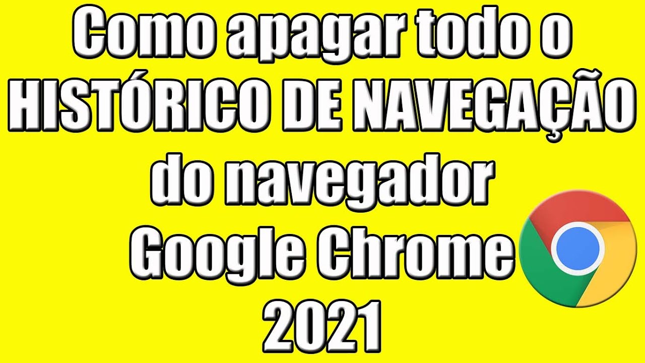 Como Apagar O Historico Todo Do Google Chrome