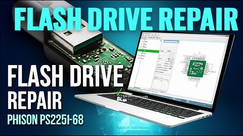 HOW TO FLASH DRIVE REPAIR PHISON PS2251 68 FIRMWARE UPDATE TOOL USB REPAIR