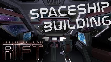Interstellar Rift: Building a Spaceship